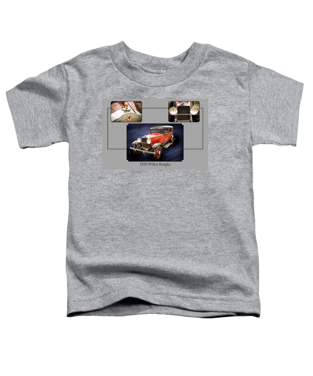 1929 Willys Knight Toddler T-Shirt featuring the photograph 1929 Willys Knight Vintage Classic Car Automobile Photographs Fi by M K Miller