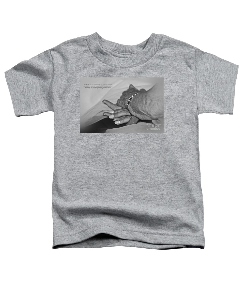 Mother And Child Toddler T-Shirt featuring the photograph A Mother's Hand monochrome by Terri Waters