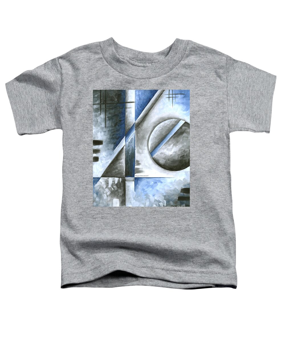 Abstract Toddler T-Shirt featuring the painting Abstract Original Art Contemporary Blue and Gray Painting by Megan Duncanson Blue Destiny I MADART by Megan Aroon