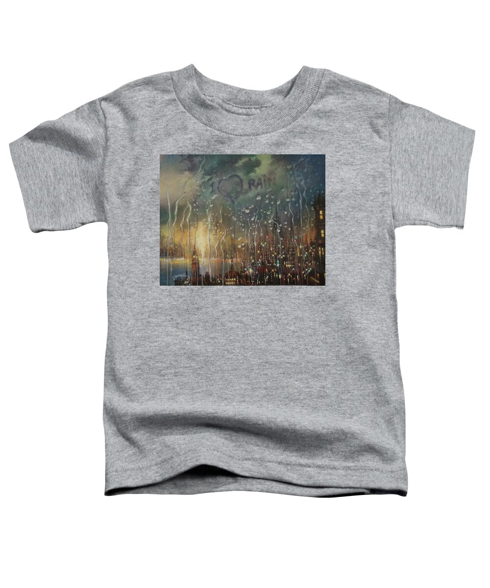 Rain Toddler T-Shirt featuring the painting I Love Rain by Tom Shropshire