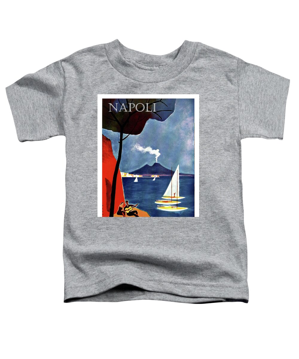 Napoli Toddler T-Shirt featuring the painting Napoli, Naples, Italy, sailing boats, by Long Shot
