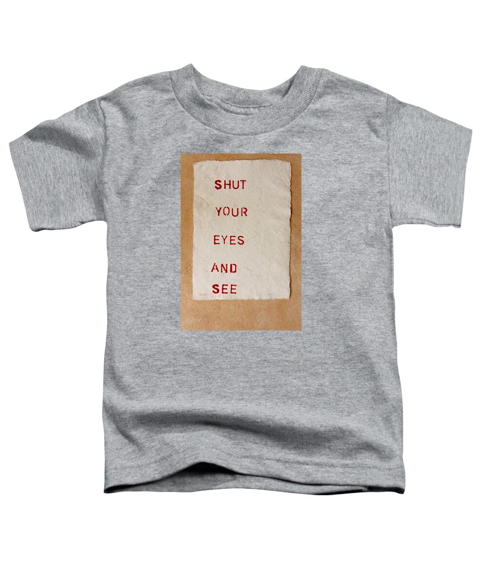 James Joyce Toddler T-Shirt featuring the painting Shut your eyes and see by Roger Cummiskey
