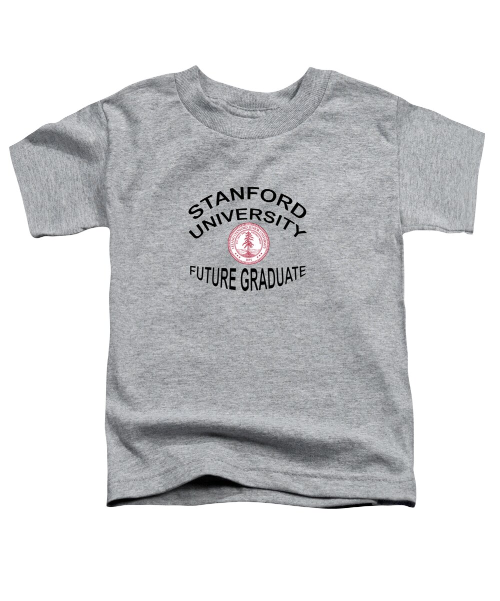 Stanford Toddler T-Shirt featuring the digital art Stanford University Future Graduate by Movie Poster Prints