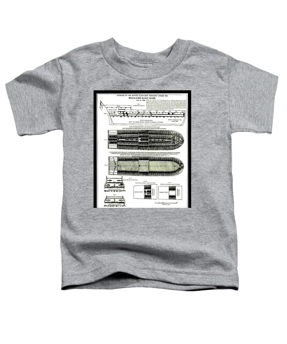 Abraham Lincoln Toddler T-Shirt featuring the photograph Brookes Slave Ship Middle Passage Stowage Diagram 1788 by Doc Braham