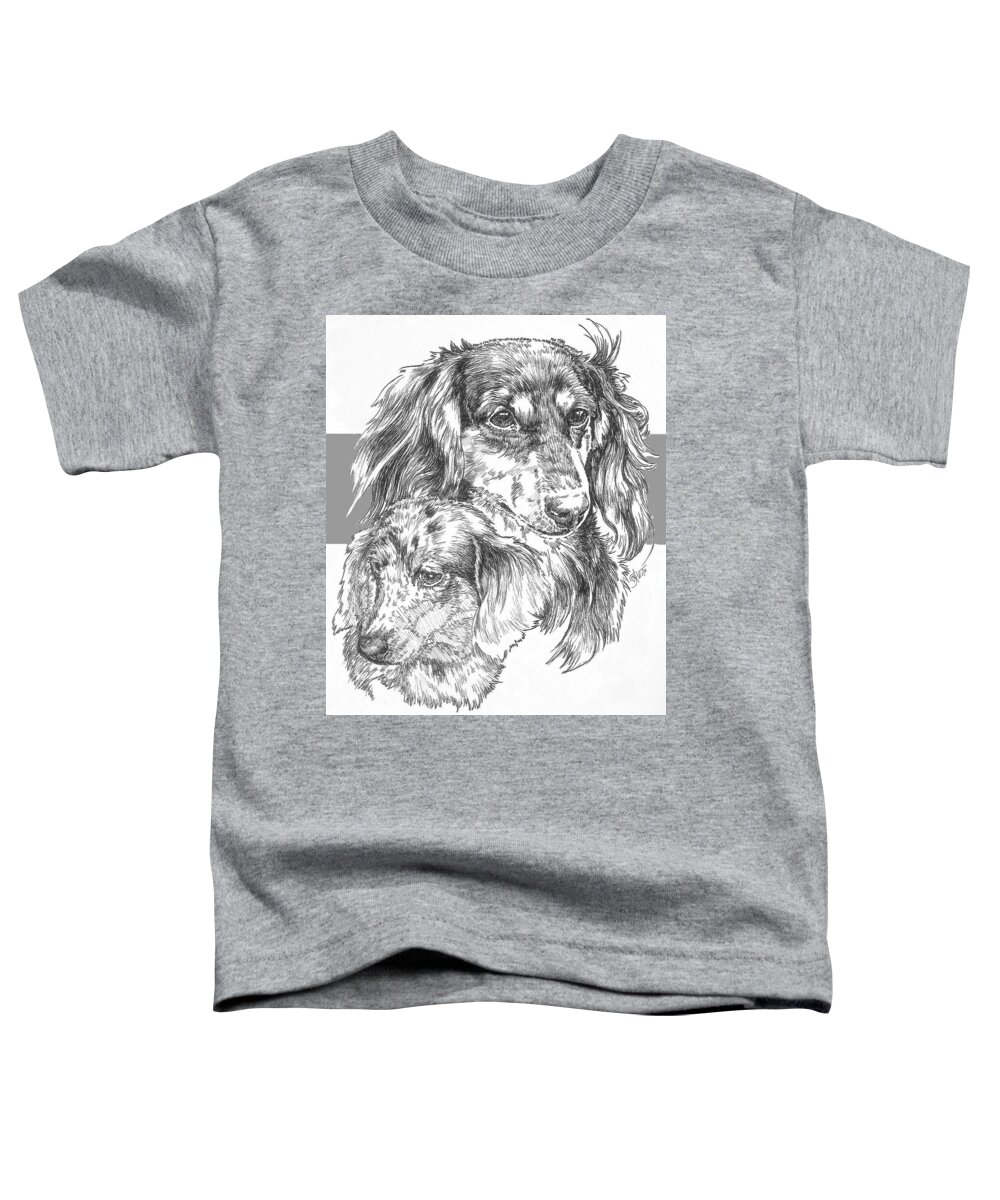Hound Group Toddler T-Shirt featuring the drawing Dachshund - Long-hair and Pup by Barbara Keith