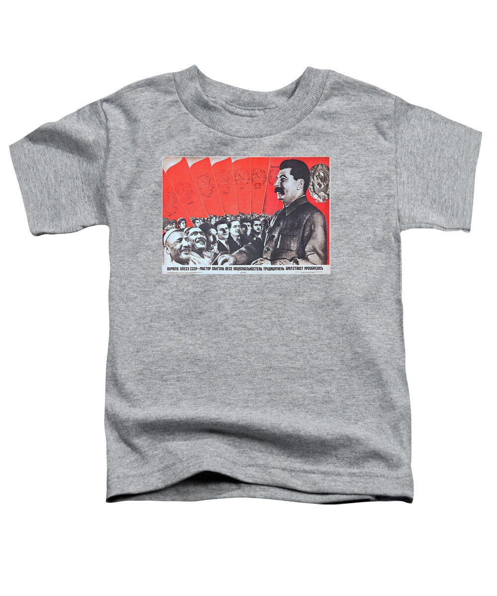 Stalin Toddler T-Shirt featuring the painting Stalin, Soviet Propaganda Poster 1935 by Vincent Monozlay