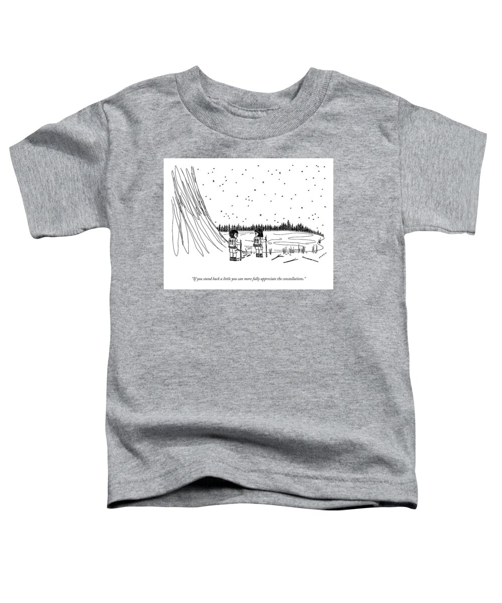 If You Stand Back A Little You Can More Fully Appreciate The Constellations. Toddler T-Shirt featuring the drawing Appreciate The Constellations by Justin Sheen