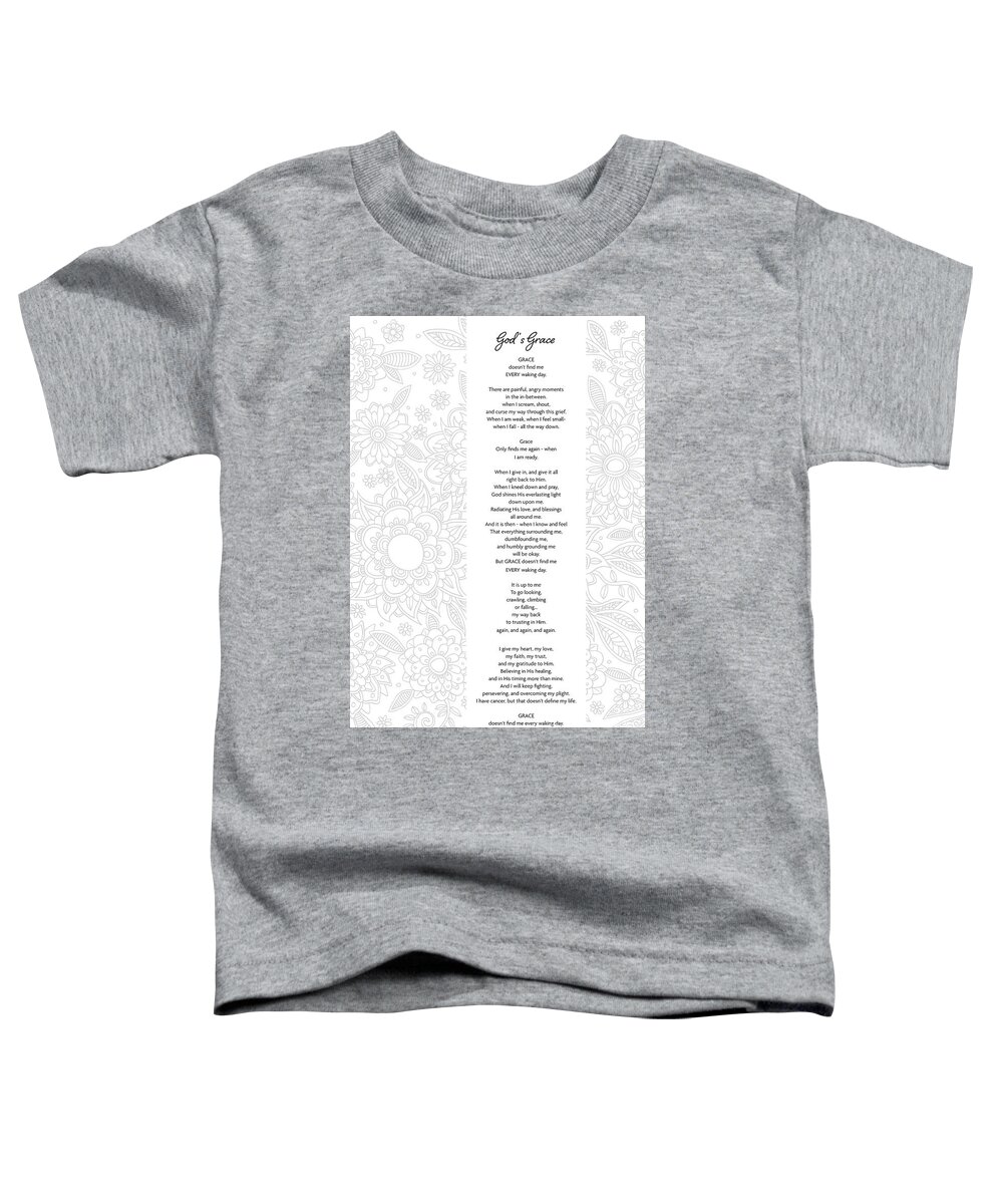 God's Grace Toddler T-Shirt featuring the digital art God's Grace - Poetry by Tanielle Childers