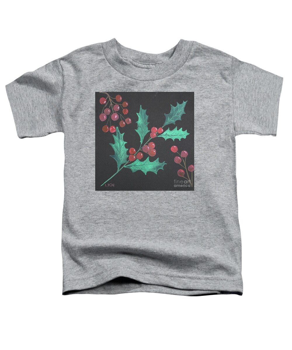 Holly Toddler T-Shirt featuring the painting Holly and Berries by Lisa Neuman