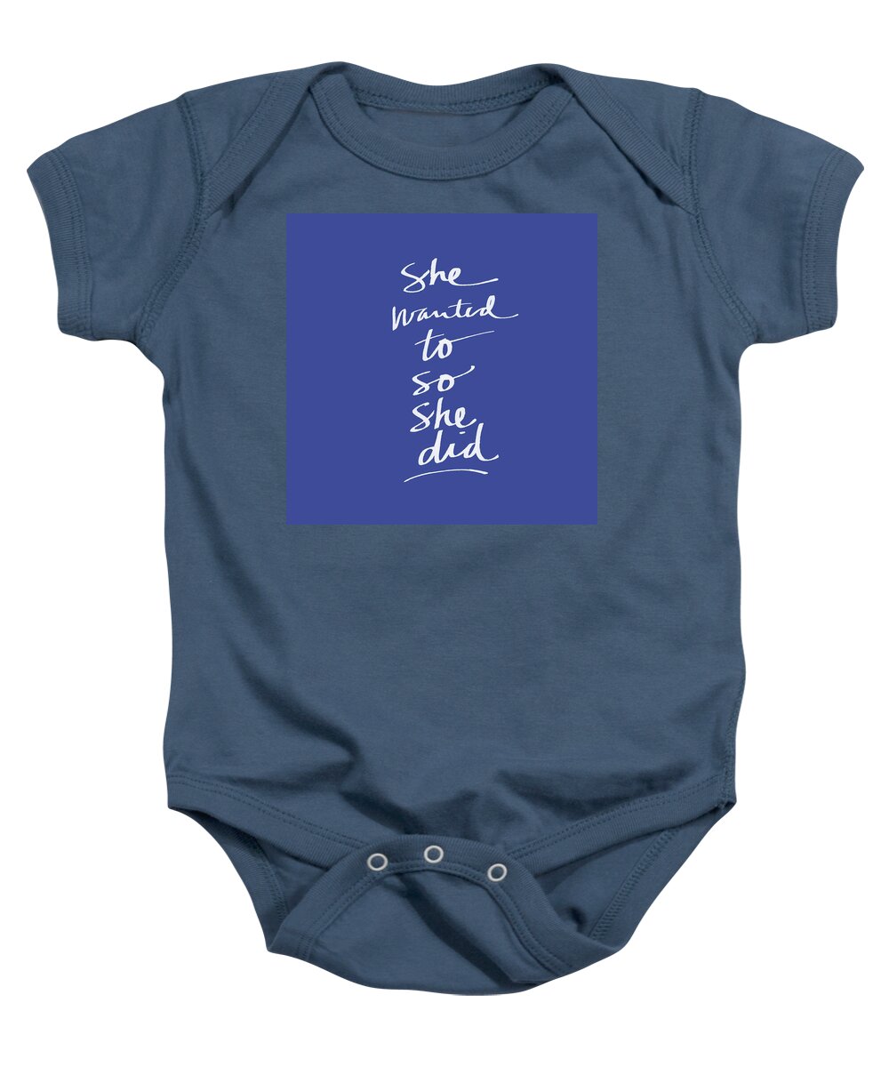 Girl Power Baby Onesie featuring the mixed media She Wanted To Blue- Art by Linda Woods by Linda Woods