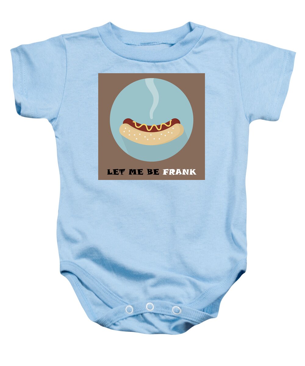 Hotdog Baby Onesie featuring the painting Hotdog Poster Print - Let Me Be Frank by Beautify My Walls