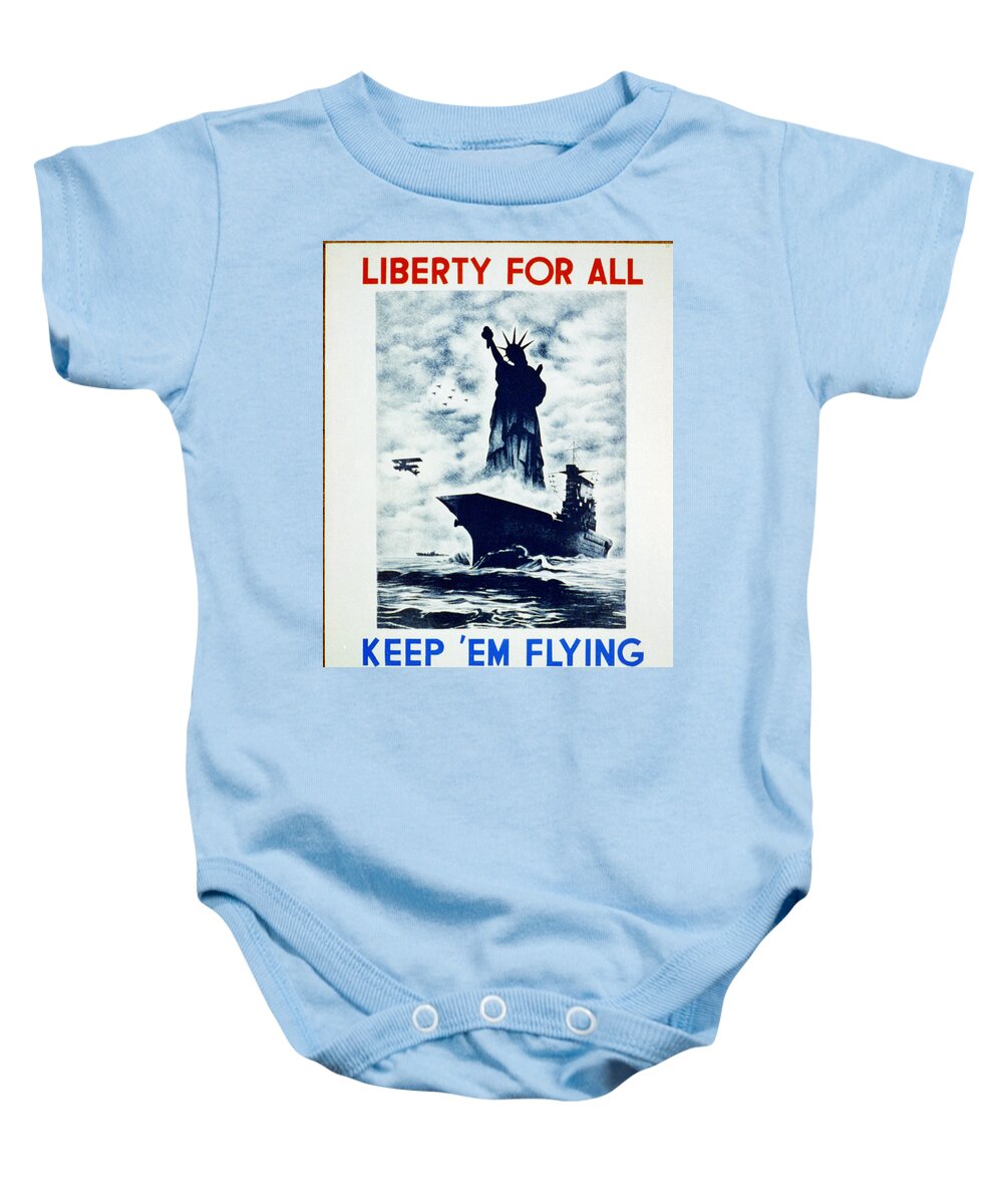 Liberty For All Keep 'em Flying. Sea Baby Onesie featuring the painting Liberty for all Keep em flying by MotionAge Designs
