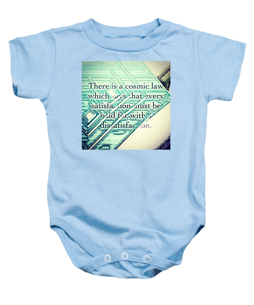 Quote Baby Onesie featuring the digital art There is a cosmic law by Marko Sabotin