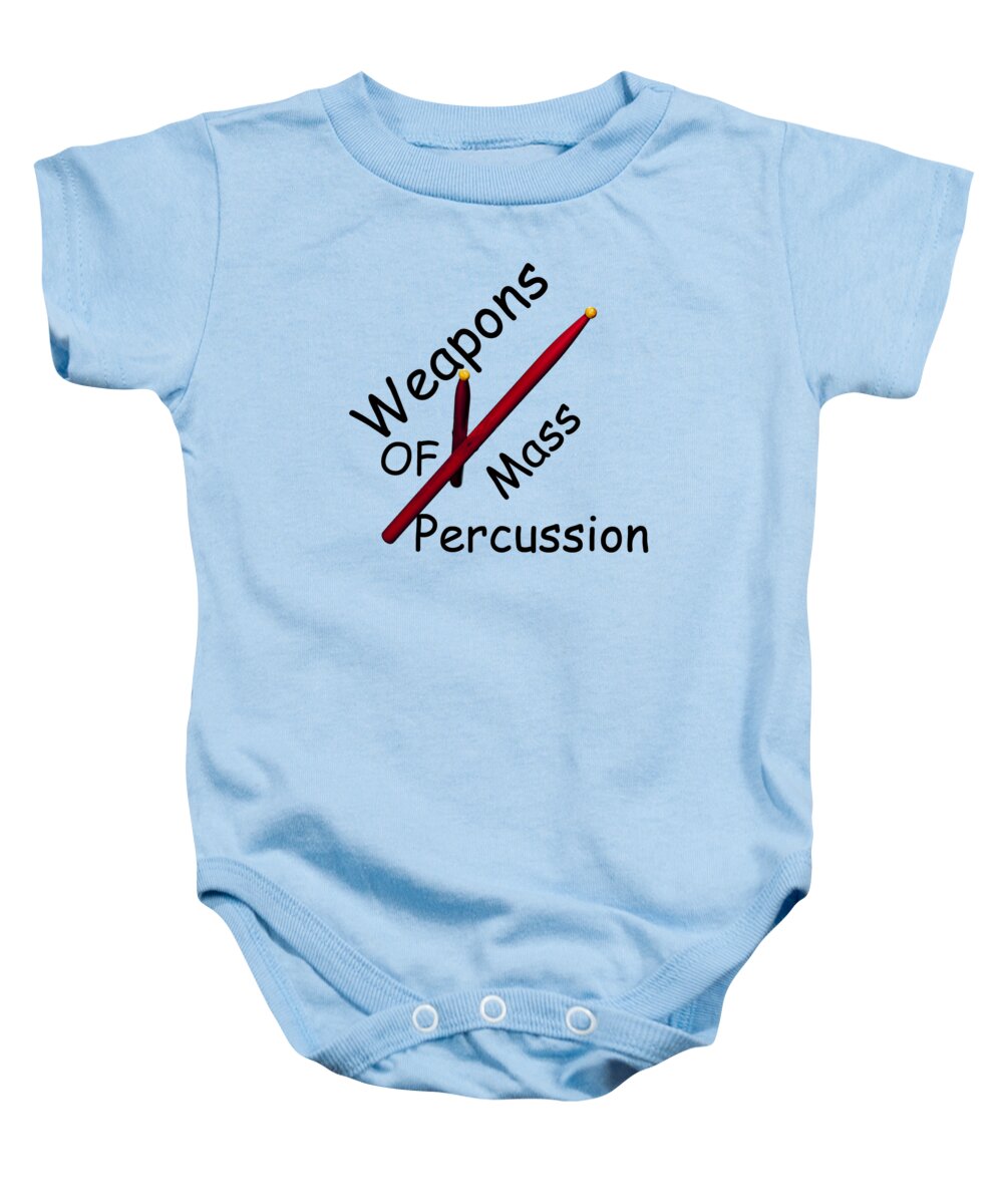 Drum Baby Onesie featuring the photograph Weapons of Mass Percussion by M K Miller