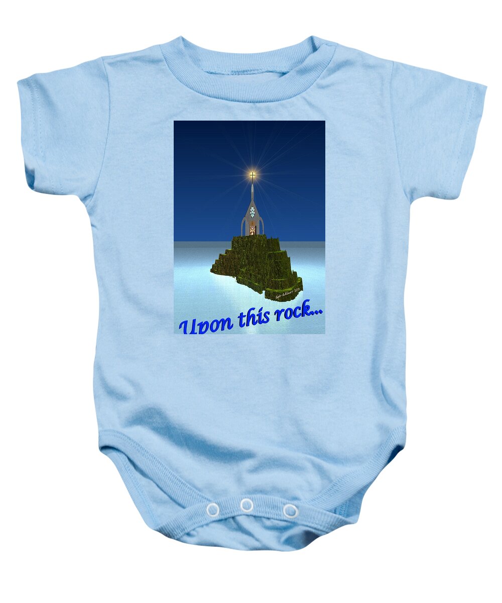 Spiritual Baby Onesie featuring the digital art Upon This Rock by Bob Shimer