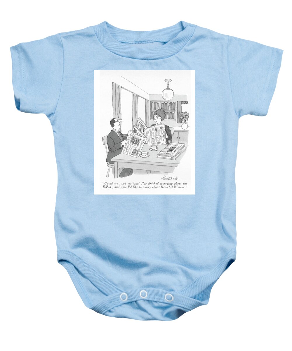 could We Swap Sections? I've ﬁnished Worrying About The E.p.a. Baby Onesie featuring the drawing Worrying About Herschel Walker by JB Handelsman