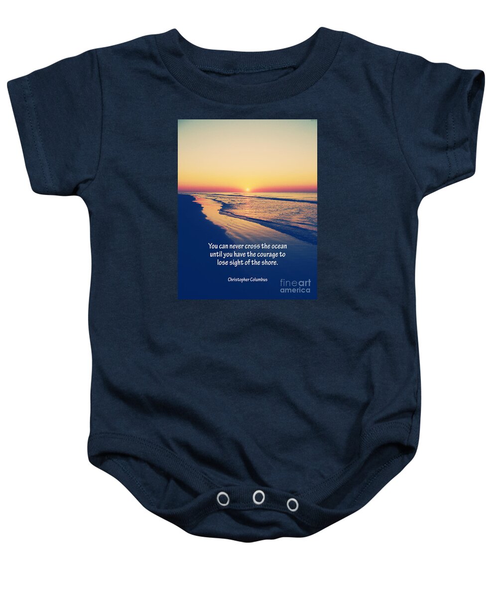 Columbus Baby Onesie featuring the photograph Christopher Columbus Quote by Phil Perkins