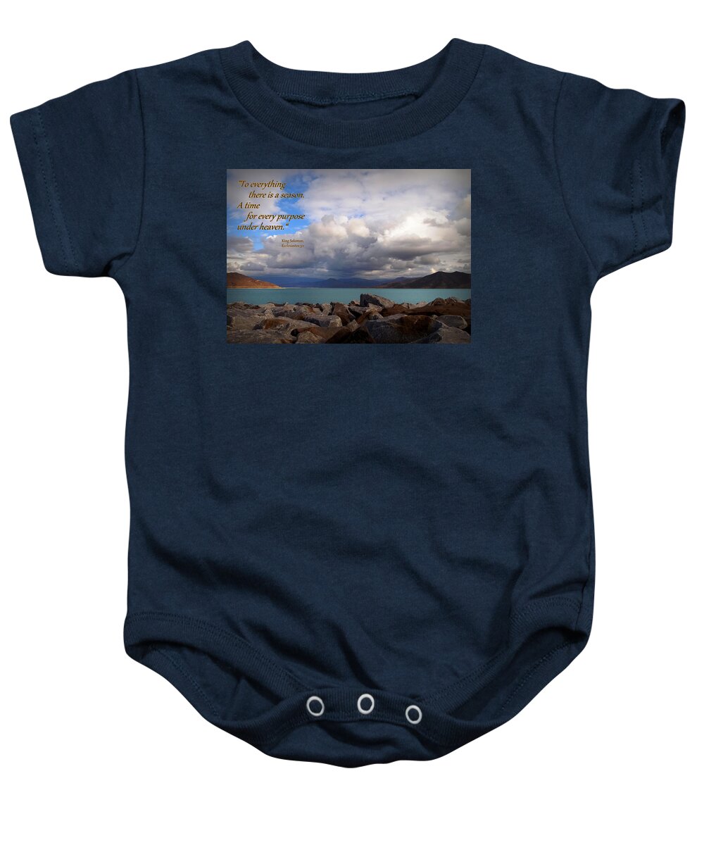 Soloman Baby Onesie featuring the photograph Everything Has Its Time - Ecclesiastes by Glenn McCarthy Art and Photography