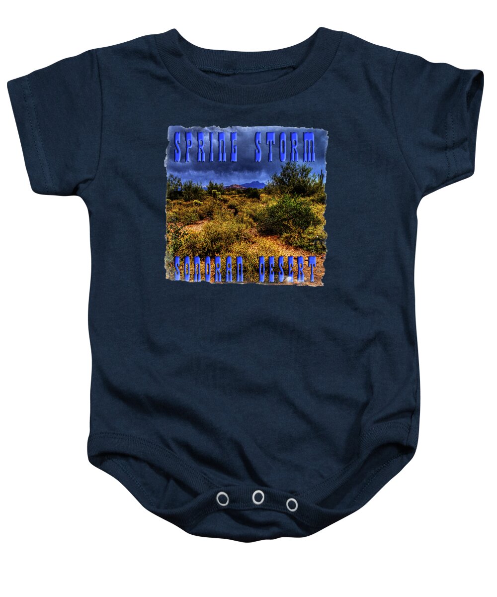 Arizona Baby Onesie featuring the photograph Storm Clouds over the Sonoran Desert in Spring by Roger Passman