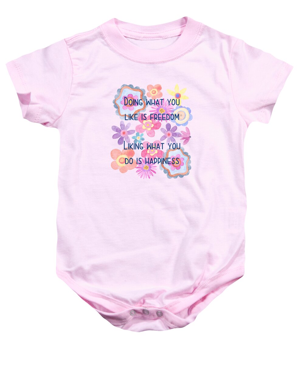 Freedom Baby Onesie featuring the painting Liking What You Do Is Happiness by Little Bunny Sunshine