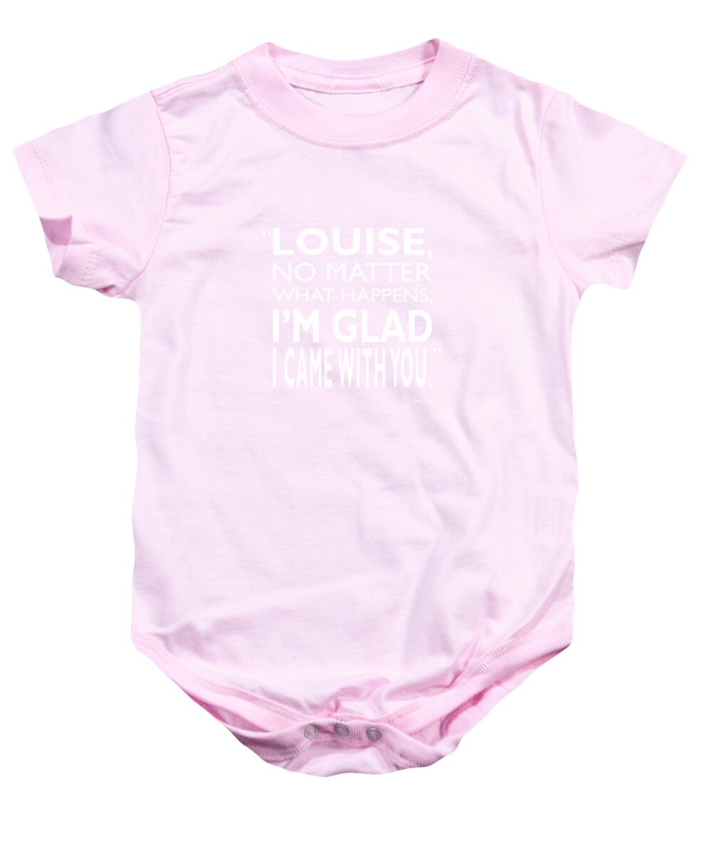 Thelma & Louise Baby Onesie featuring the photograph No Matter What Happens by Mark Rogan