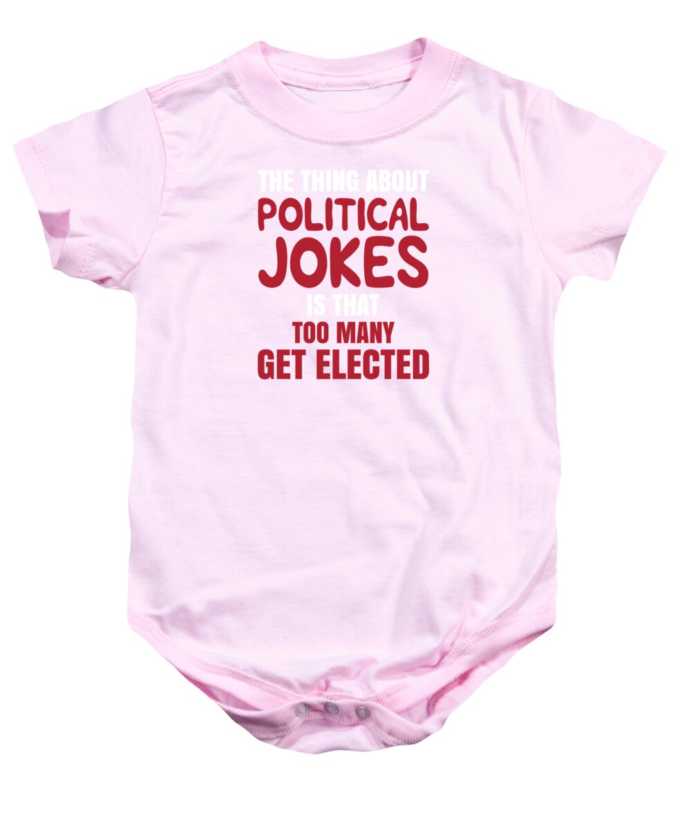 Funny Political Jokes Design The Thing About Political Jokes Is ...