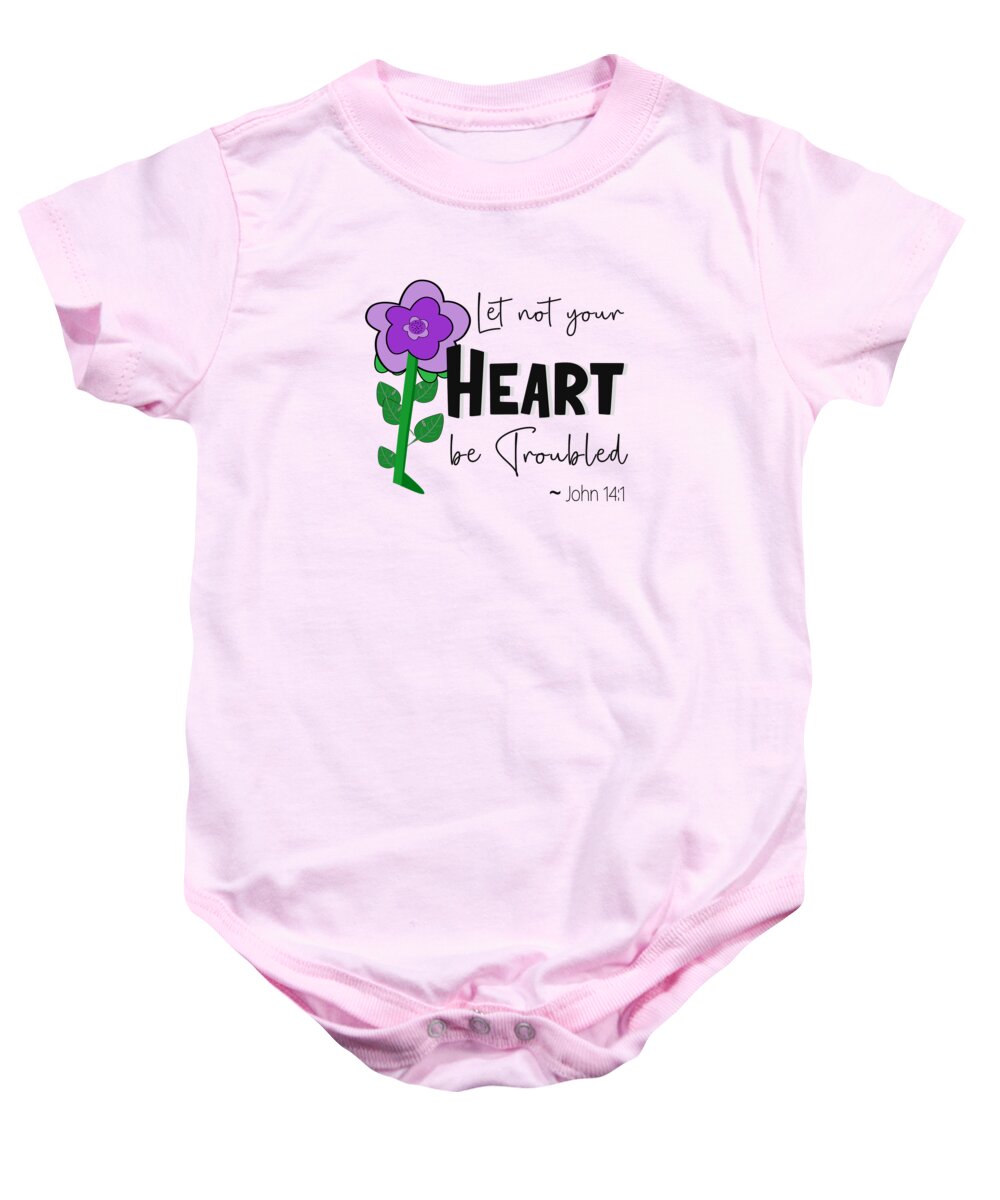 Let Not Your Heart Be Troubled Baby Onesie featuring the digital art Let Not Your Heart Be Troubled - Purple Flower by Bob Pardue