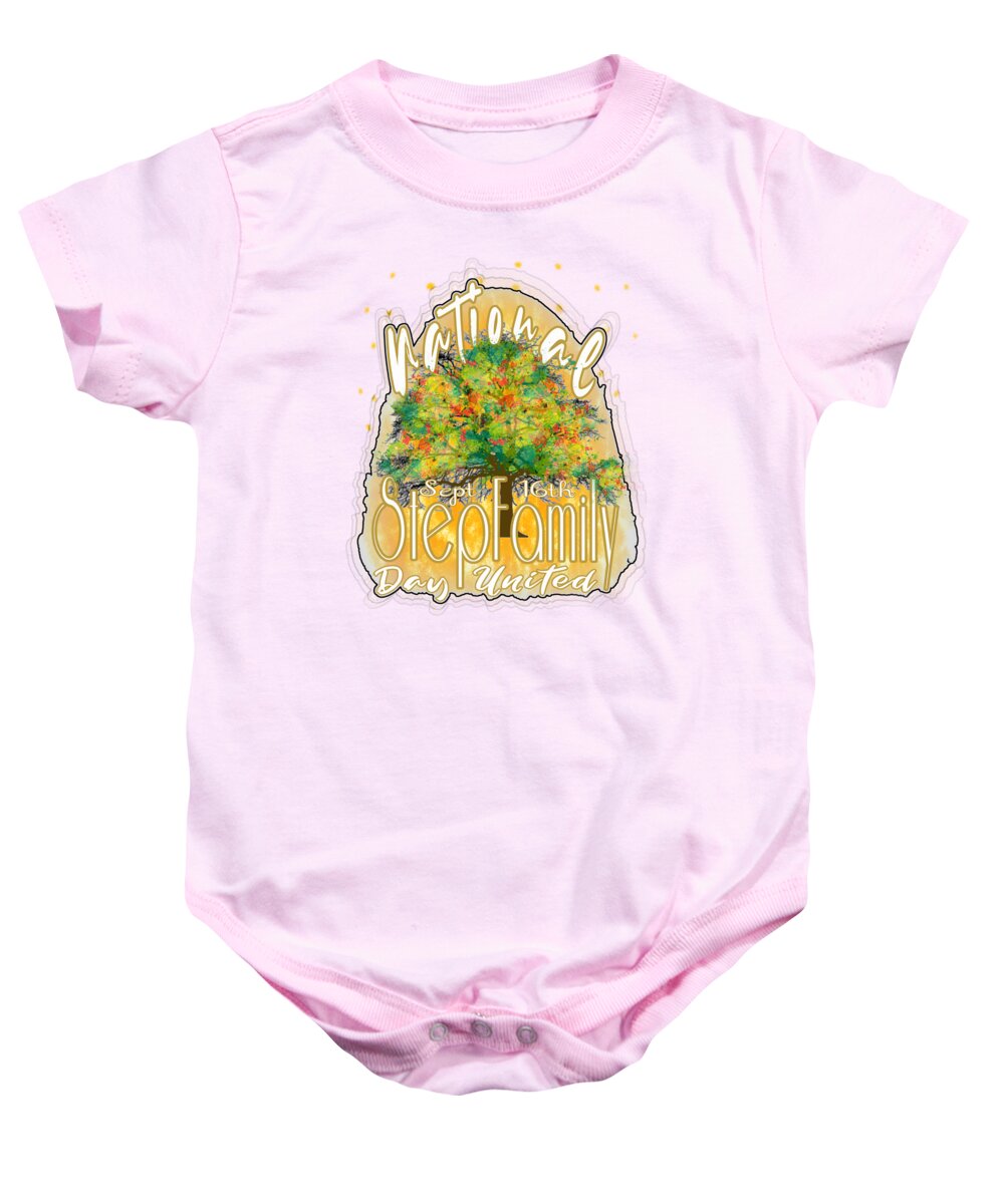 National Baby Onesie featuring the digital art National StepFamily Day Sept 16th by Delynn Addams