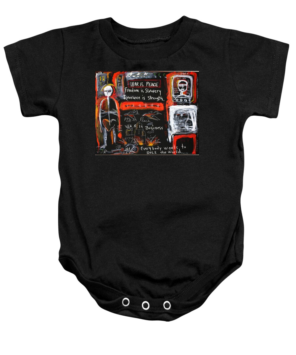 War Baby Onesie featuring the mixed media Everyone Wants To Rule The World by Gerry High
