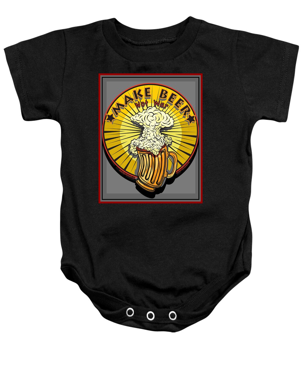 Vector Baby Onesie featuring the digital art Make Beer Not War Pop Art by Larry Butterworth