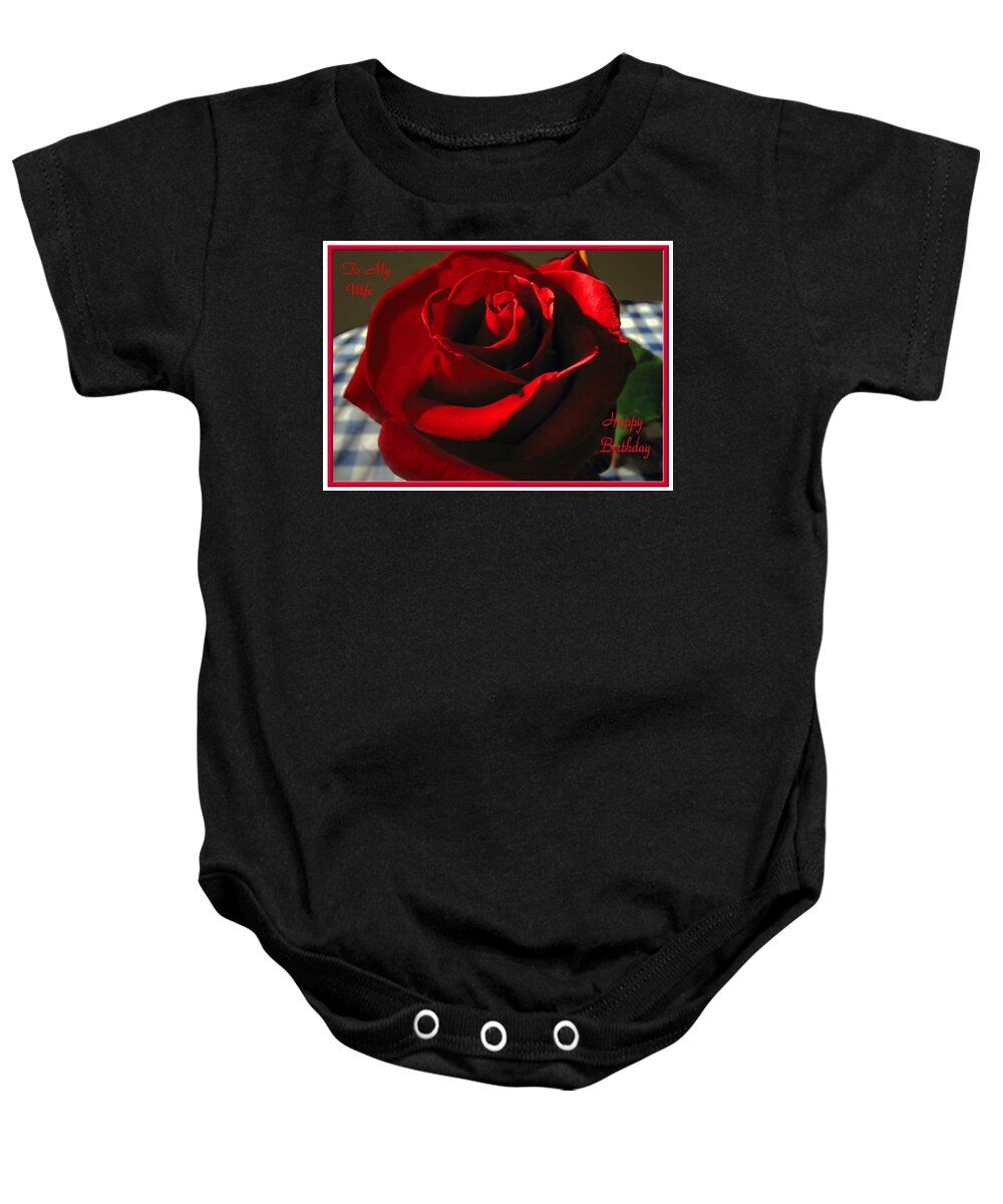 Rose Baby Onesie featuring the photograph Mom's Red Rose Happy Birthday Wife by Joyce Dickens