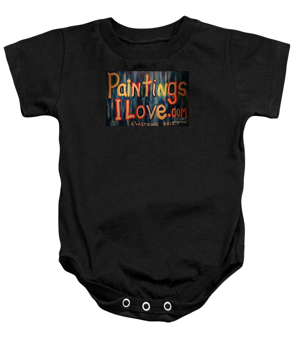 Pil Baby Onesie featuring the painting Paintings I Love .com by Douglas W Warawa