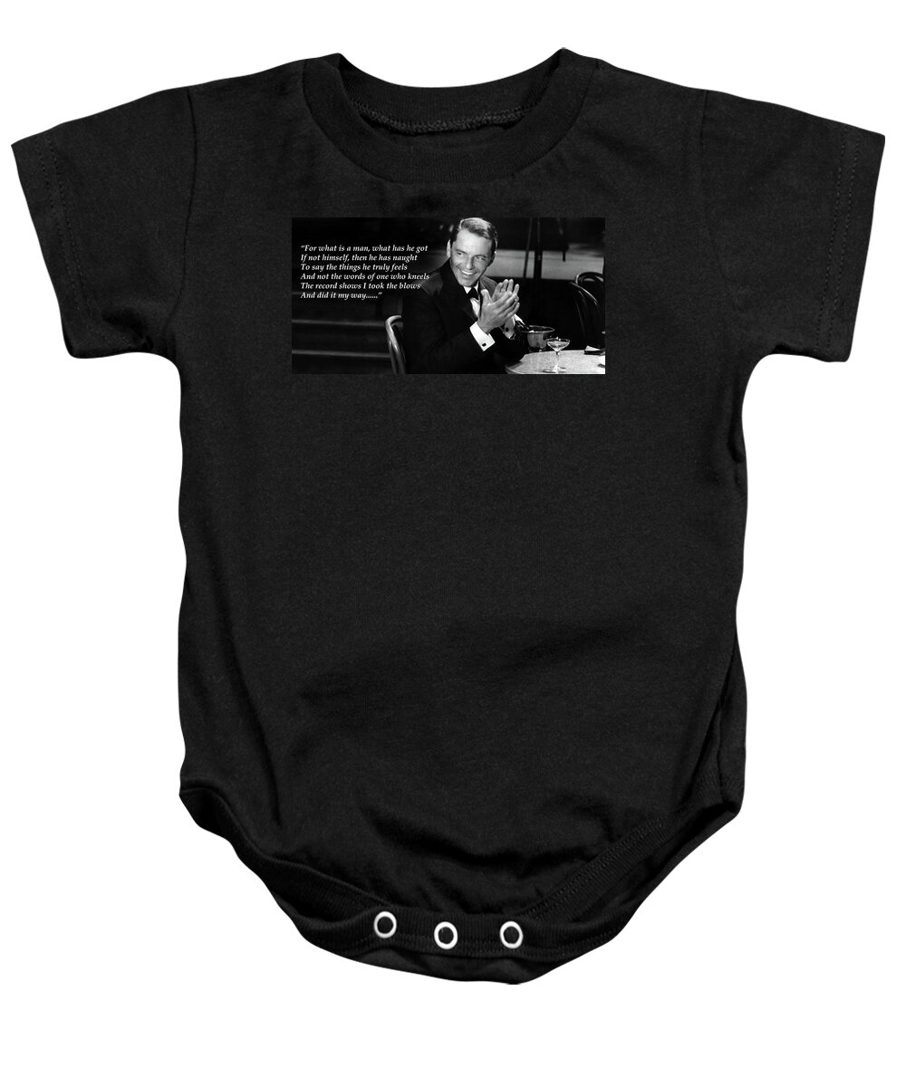 Sinatra Baby Onesie featuring the photograph I Did It My Way - Ol' Blue Eyes by Doc Braham