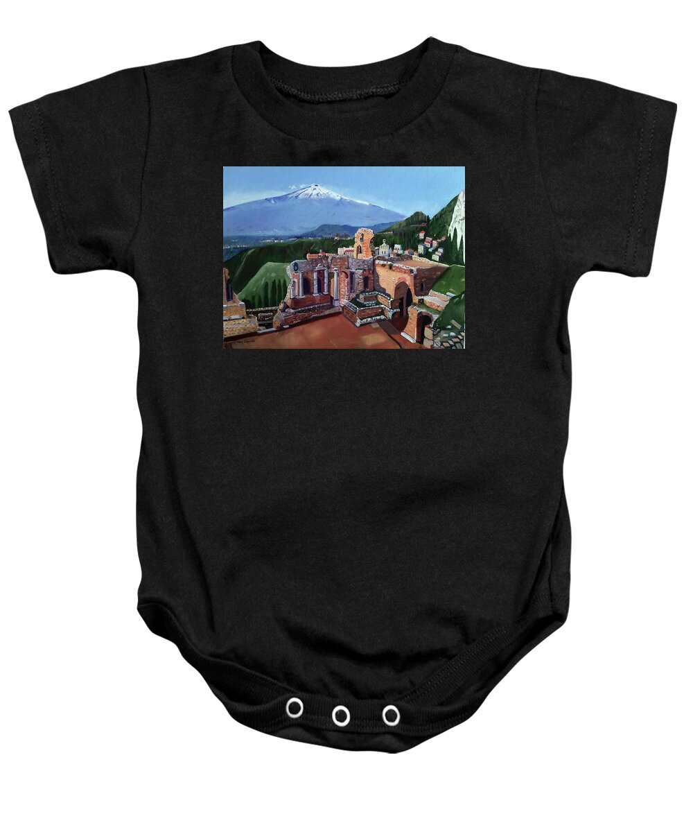 Oil Baby Onesie featuring the painting Mount Etna and Greek Theater in Taormina Sicily by Mary Capriole