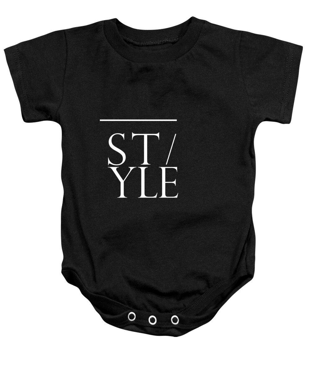 Trend Baby Onesie featuring the mixed media Style 1 - Minimalist Print - Typography - Quote Poster by Studio Grafiikka