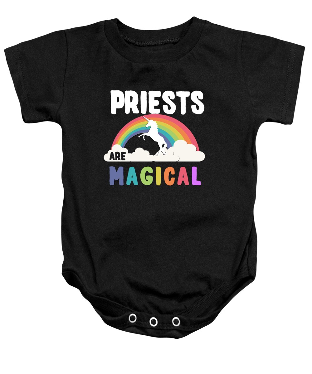 Unicorn Baby Onesie featuring the digital art Priests Are Magical #1 by Flippin Sweet Gear