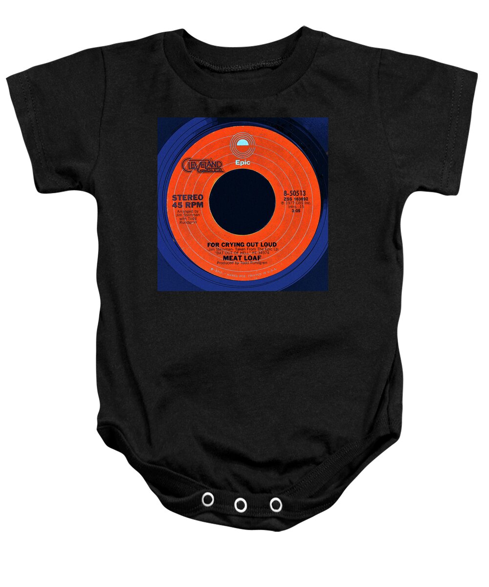 Meat Loaf Baby Onesie featuring the digital art Meat Loaf 45 record Crying out load by David Lee Thompson