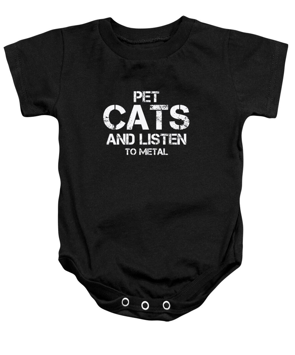 Funny Baby Onesie featuring the digital art Pet Cats And Listen To Metal by Jacob Zelazny
