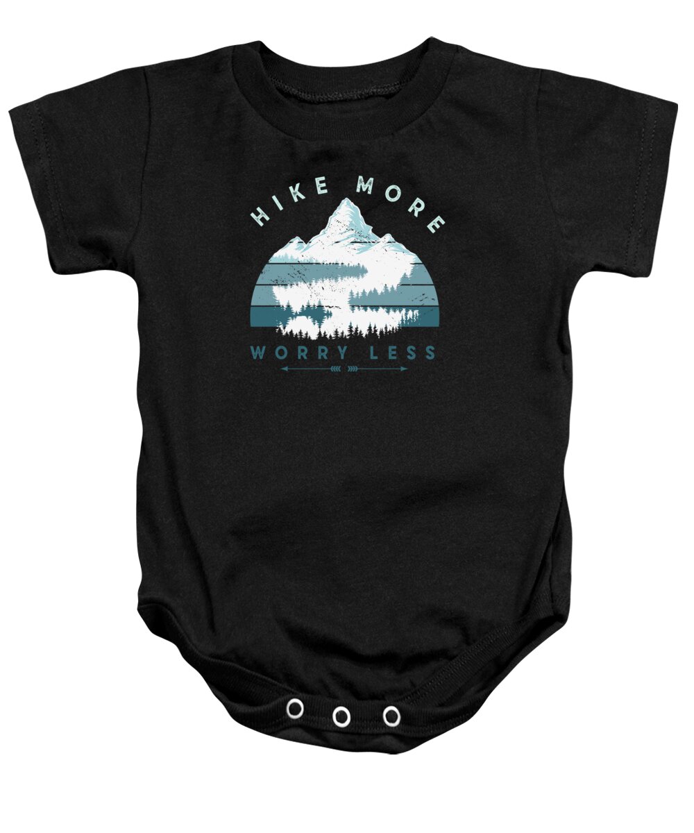 Hiking Baby Onesie featuring the digital art Hike More Worry Less Hiking Climbing Camping Outdoor Hiker Camper #3 by Toms Tee Store