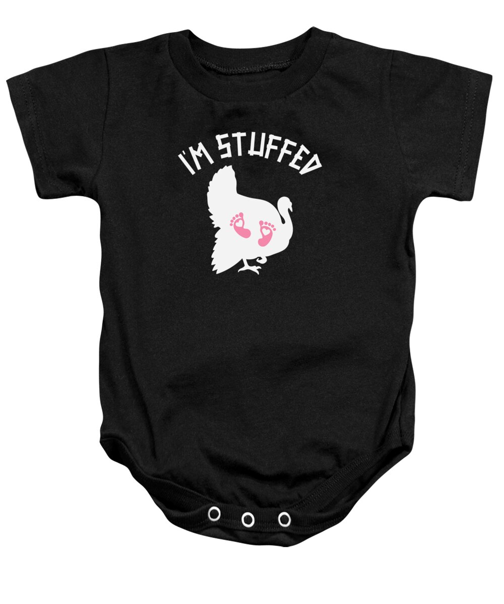 Thanksgiving Baby Onesie featuring the digital art Im Stuffed Thanksgiving #3 by Toms Tee Store