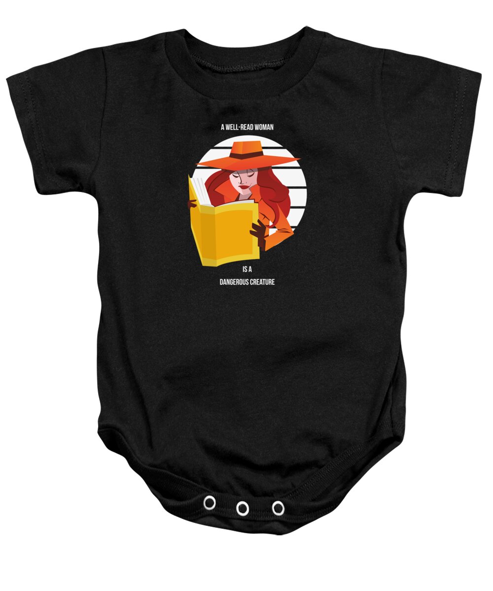 A Well Read Baby Onesie featuring the digital art A Well-Read Woman Is A Dangerous Creature Book by Toms Tee Store