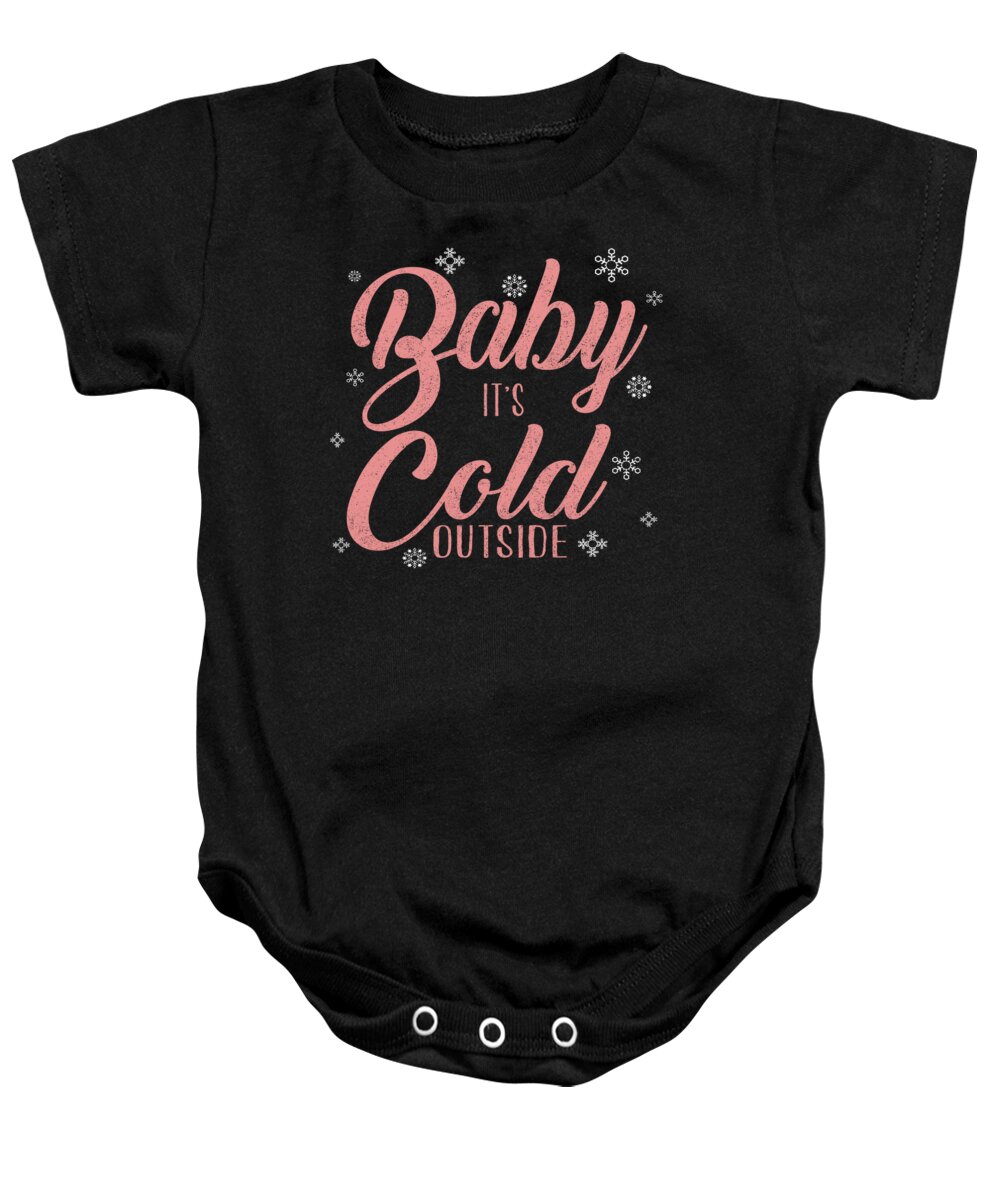 Ugly Christmas Baby Onesie featuring the digital art Baby Its Cold Outside Christmas by Jacob Zelazny