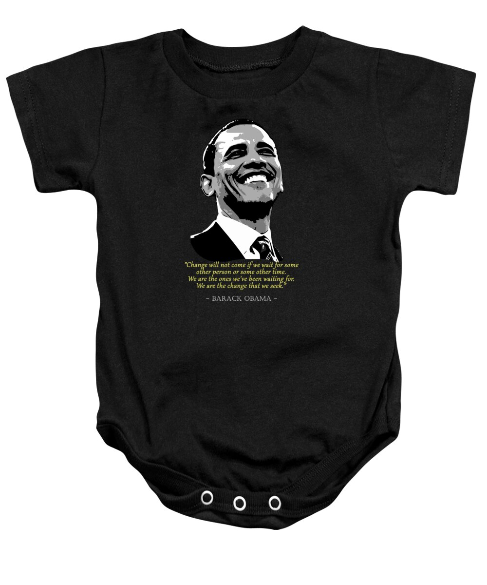 Barack Baby Onesie featuring the digital art Barack Obama Quote by Megan Miller