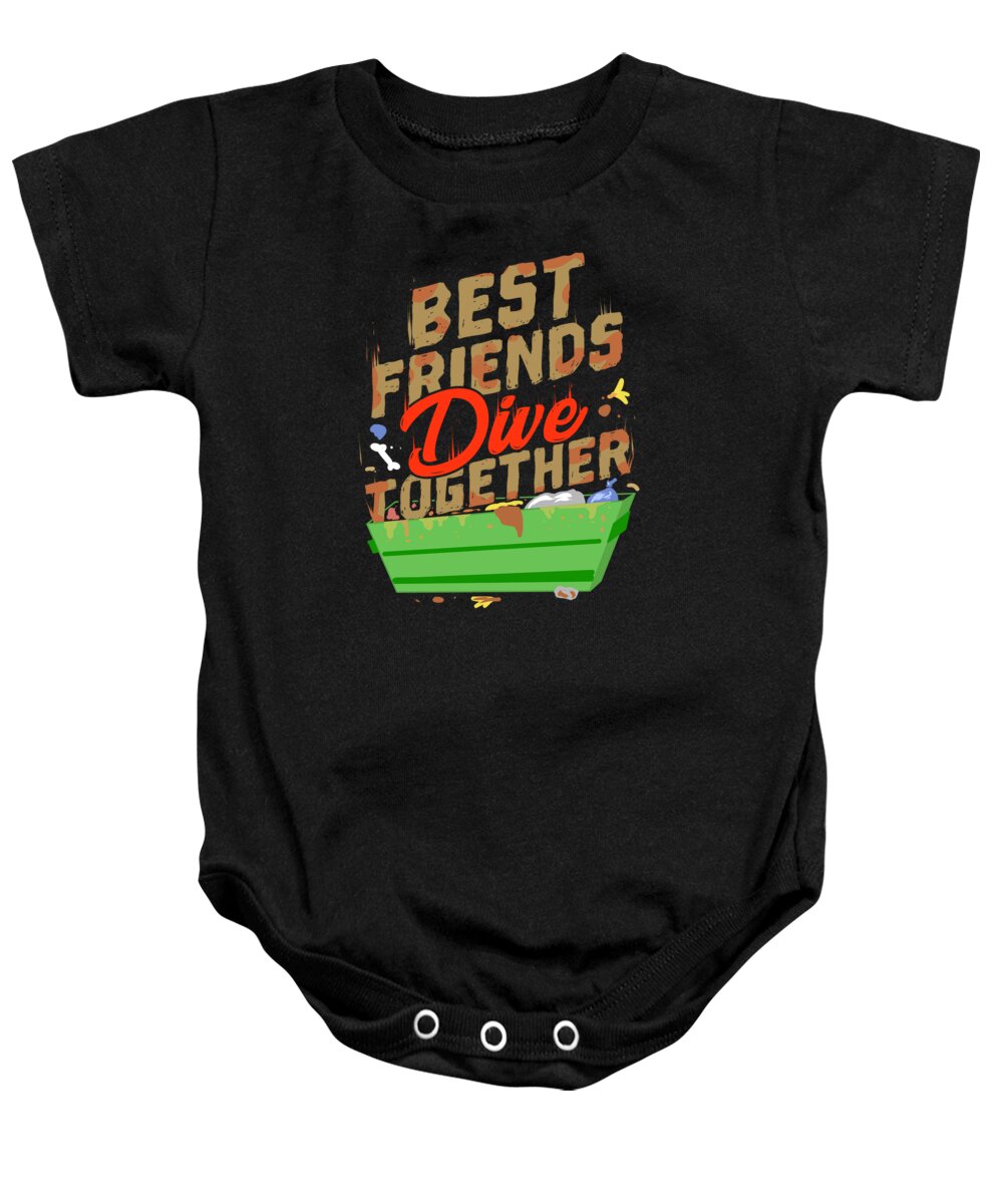 Friends Baby Onesie featuring the digital art Best Friends Dumpster Dive Together by Jacob Zelazny