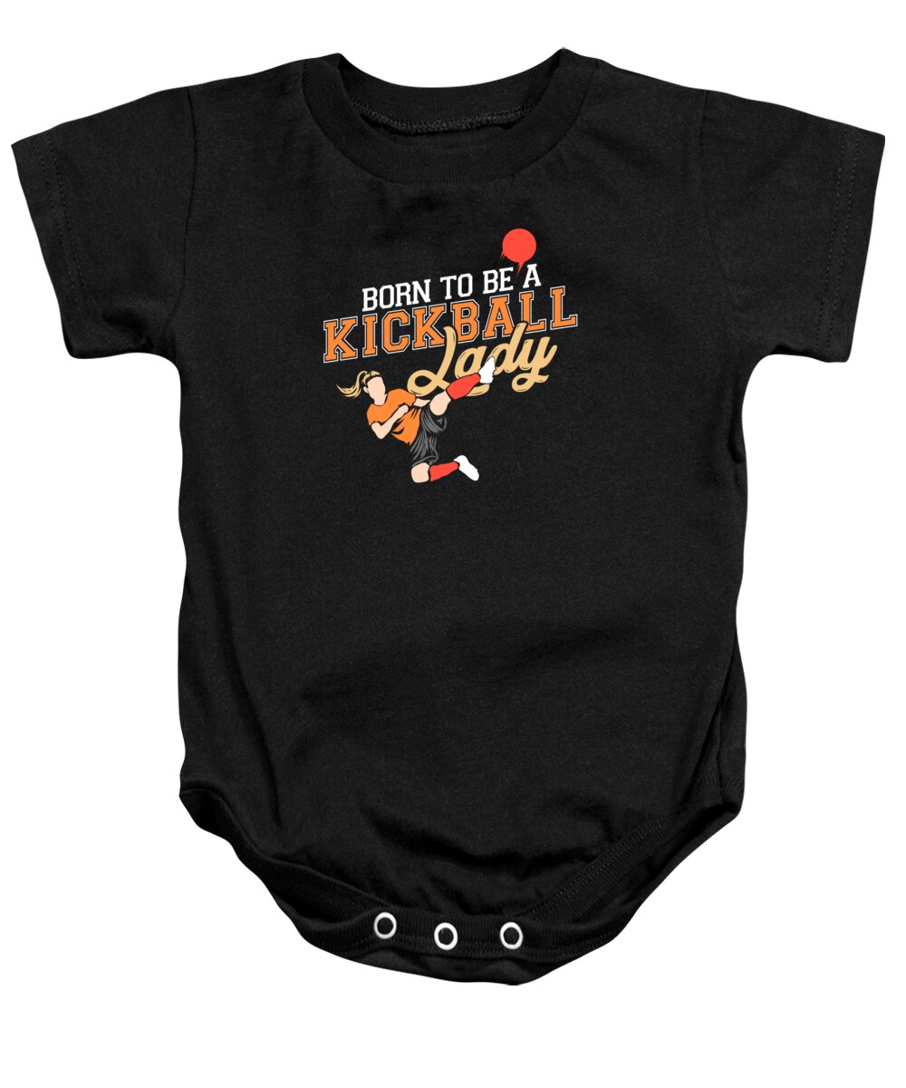 Kickball Baby Onesie featuring the digital art Born To Be A Kickball Lady Kickball Girl by Jacob Zelazny