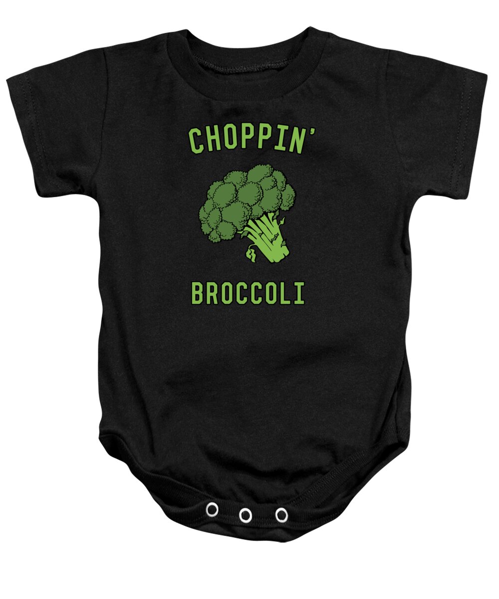 Funny Baby Onesie featuring the digital art Choppin Broccoli by Flippin Sweet Gear