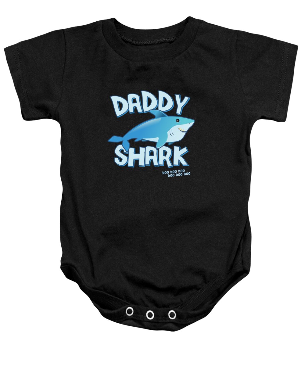 Gifts For Dad Baby Onesie featuring the digital art Daddy Shark Doo Doo Doo by Flippin Sweet Gear