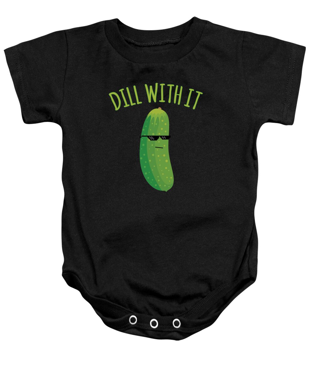 Meme Baby Onesie featuring the digital art Dill With It Funny Pickle by Flippin Sweet Gear