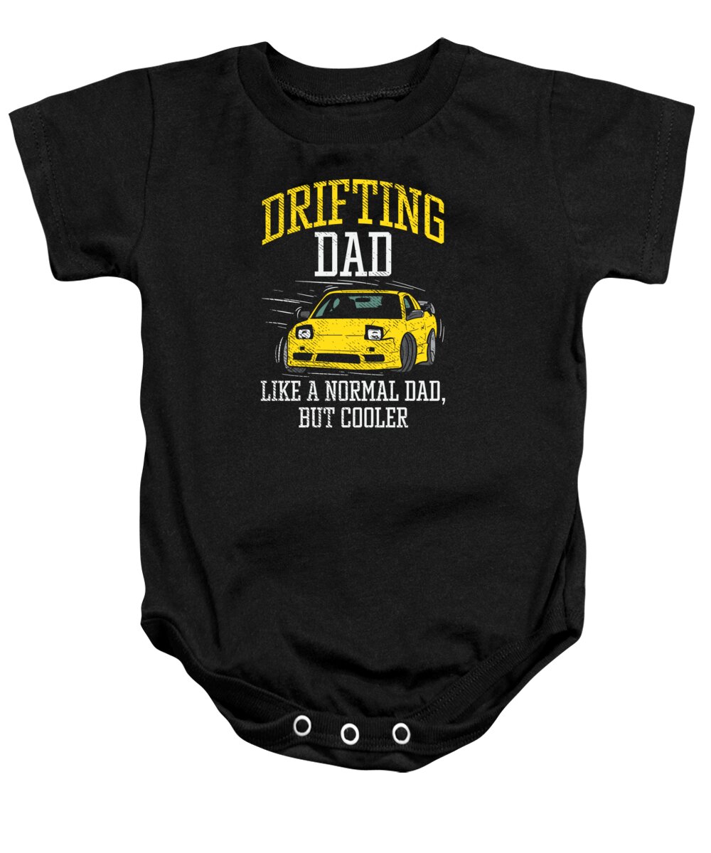 Drifting Baby Onesie featuring the digital art Drifting Dad Drifter Car Racing JDM by Toms Tee Store