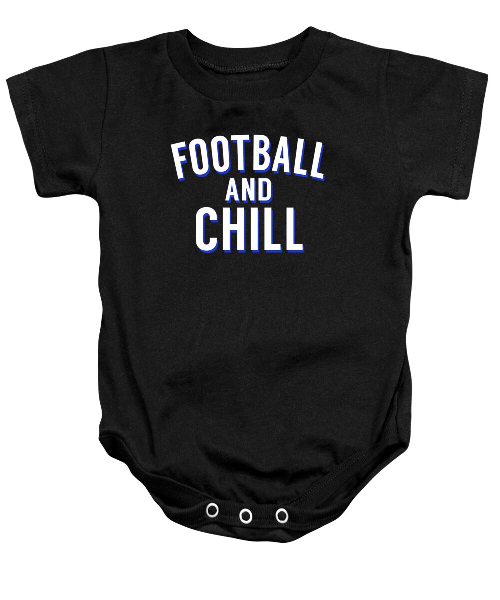 Athlete Baby Onesie featuring the digital art Football And Chill by Jacob Zelazny